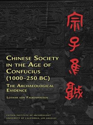 cover image of Chinese Society in the Age of Confucius (1000-250 BC)